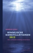 Himmlische Konstellationen, Taschenkalender 2012