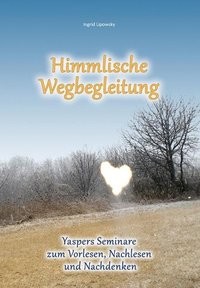 Himmlische Wegbegleitung