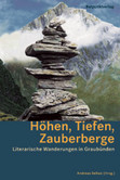 Höhen, Tiefen, Zauberberge