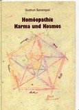 Homöopathie Karma und Kosmos