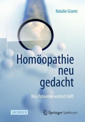 Homöopathie neu gedacht
