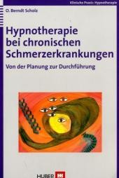 Hypnotherapie bei chronischen Schmerzerkrankungen, m. CD-ROM