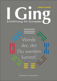 I Ging - Einführung für Europäer