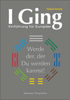 I Ging - Einführung für Europäer