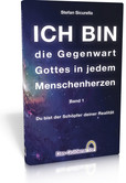 Ich bin die Gegenwart Gottes in jedem Menschenherzen, Band 1 - E-Book