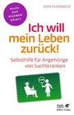 Ich will mein Leben zurück!