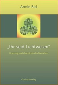 Ihr seid Lichtwesen