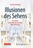 Illusionen des Sehens