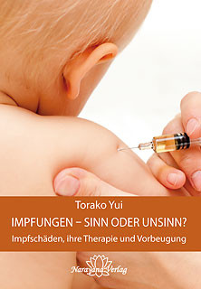 Impfungen - Sinn oder Unsinn?