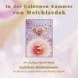 In der Goldenen Kammer von Melchizedek Audio CD