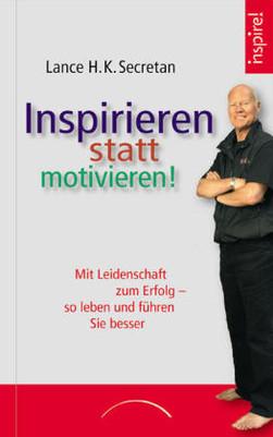 Inspirieren statt motivieren!