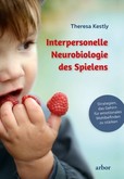 Interpersonelle Neurobiologie des Spielens