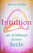Intuition als Schlüssel deiner Seele