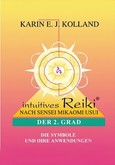 Intuitives Reiki. Der 2. Grad.