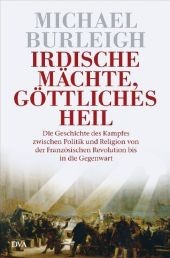 Irdische Mächte, göttliches Heil