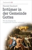 Irrtümer in der Gemeinde Gottes