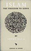 Islam - the Freedom To Serve