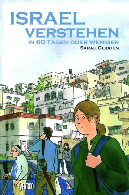 Israel verstehen - in 60 Tagen oder weniger