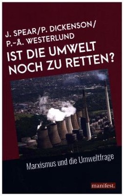 Ist die Umwelt noch zu retten?