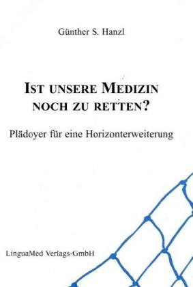 Ist unsere Medizin noch zu retten?