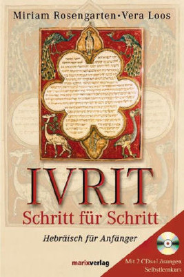 Ivrit, Schritt für Schritt, m. 2 Audio-CDs