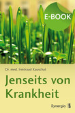 Jenseits von Krankheit, E-Book