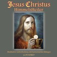 Jesus Christus HimmelsHeiler - Audio-CD