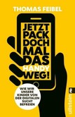 Jetzt pack doch mal das Handy weg!