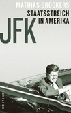 JFK - Staatsstreich in Amerika