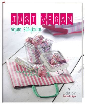 Just Vegan - Vegane Süßigkeiten