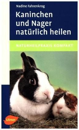 Kaninchen und Nager natürlich heilen