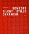 Karina Wisniewska. Bewegte Stille; Silent Dynamism