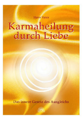 Karmaheilung durch Liebe