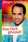 Kau Dich gesund!