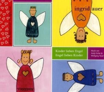 Kinder lieben Engel - Engel lieben Kinder, 1 Audio-CD