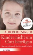 Kinder nicht um Gott betrügen