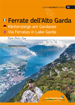 Klettersteige am Gardasee - Ferrate dell´Alto Garda
