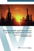 Klimawandel und Tourismus in der Europäischen Union