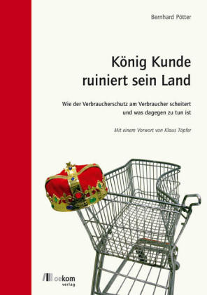 König Kunde ruiniert sein Land