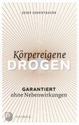Körpereigene Drogen