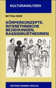 Körperkonzepte, interethnische Beziehungen und Rassismustheorien