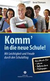 Komm´ in die neue Schule