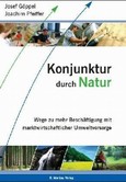 Konjunktur durch Natur