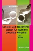 Kontakt- und Begegnungsstätten für psychisch erkrankte Menschen