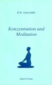 Konzentration und Meditation