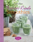 Kräuter-Liesels Smoothies