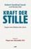 Kraft der Stille