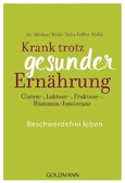 Krank trotz gesunder Ernährung