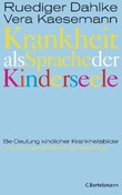 ROT//Krankheit als Sprache der Kinderseele