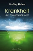 Krankheit aus esoterischer Sicht